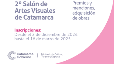 convocatoria para el 2° salon provincial de artes visuales de catamarca