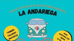 Se lanzó el circuito de teatro independiente La Andariega
