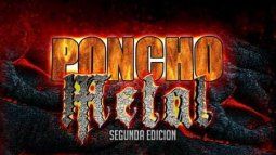Se viene la segunda edición del Poncho Metal