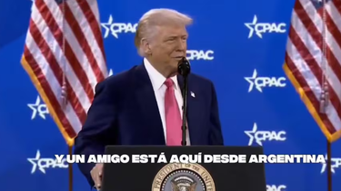 donald trump respaldo a javier milei en la cpac: estamos muy orgullosos de vos