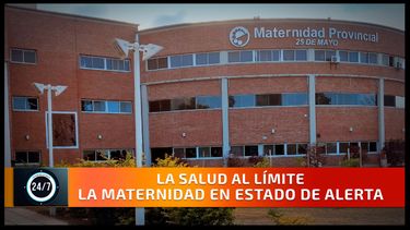 La Salud al límite: La Maternidad en estado de alerta