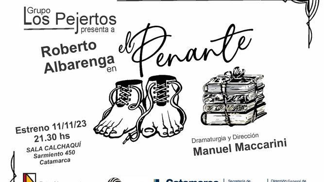 Hoy se estrena la obra El penante en el salón Calchaquí