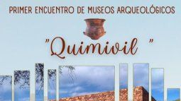 Primer Encuentro de Museos Arqueológicos en El Shincal de Quimivil
