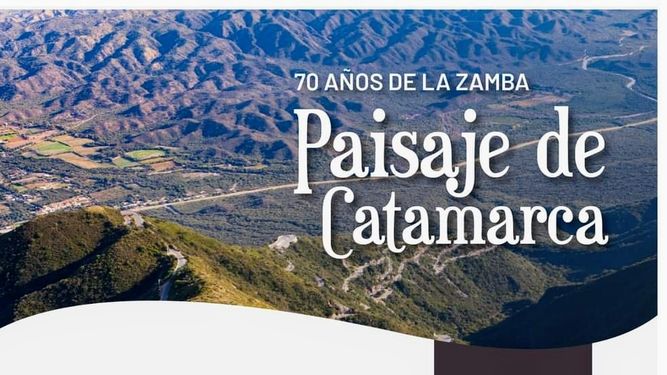 Buscan que “Paisaje de Catamarca” sea himno cultural de la Provincia