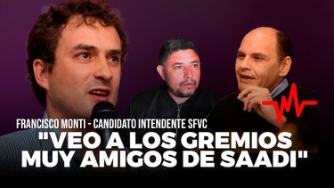 Francisco Monti: Veo a los gremios muy amigos de Saadi