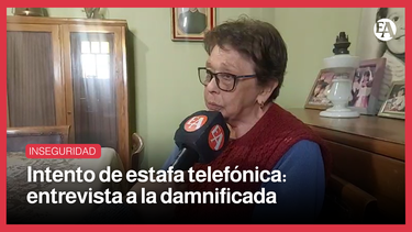 Intento de estafa telefónica: entrevista a la damnificada
