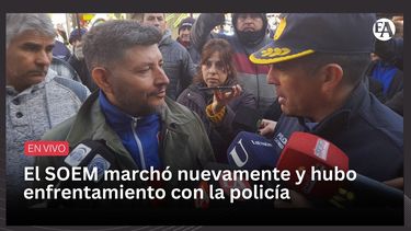 El SOEM marchó nuevamente y hubo enfrentamiento con la policía