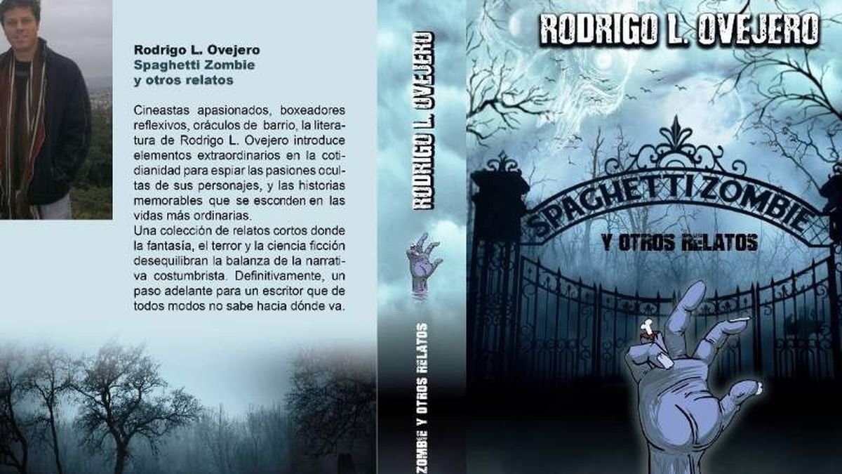 Rodrigo L. Ovejero presenta Spaghetti Zombie y otros relatos