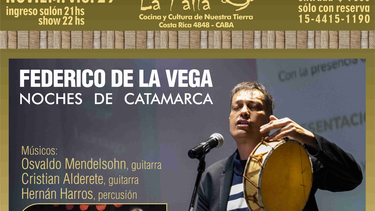 Noches de Catamarca con Federico de la Vega
