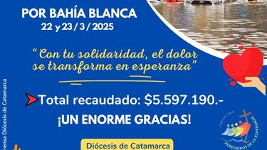 la diocesis de catamarca recaudo mas de 5 millones de pesos para bahia blanca