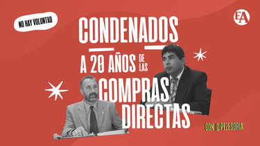 Condenados: a 20 años de las Compras Directas